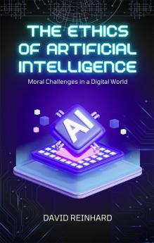 The Ethics of Artificial Intelligence