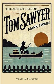 THE ADVENTURES OF TOM SAWYER