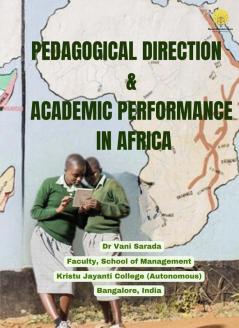 Pedagogical Direction & Academic Performance In South Africa
