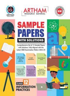 Set of 15 Sample Paper with Solution Class 12 Informatics Practices (IP)