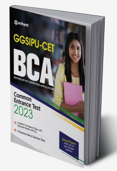 GGSIPU CET BCA Common Entrance Exam Guide 2023