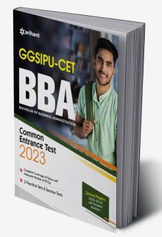 GGSIPU CET BBA Common Entrance Exam Guide 2023