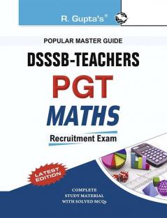 DSSSB: Teachers PGT Mathematics Exam Guide