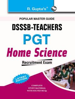 DSSSB: Home Science (PGT) Teachers Recruitment Exam Guide