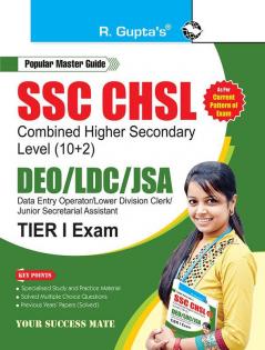 SSC : CHSL (10+2) DEO/LDC/JSA (Tier-I) Exam Guide