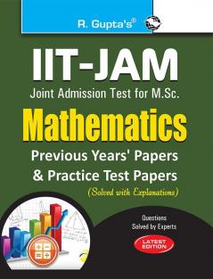 IIT-JAM M.Sc. Mathematics Practice Test & Previous Years' Papers (Solved)