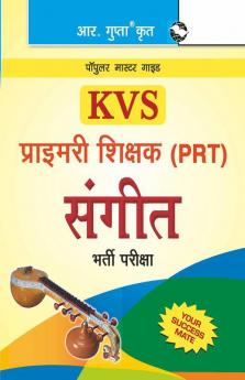 KVS Primary Teacher (PRT) Music Recruitment Exam Guide