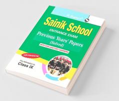 Sainik School: Previous Years' Papers (Solved) for Class-IX