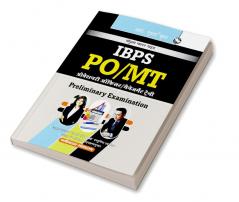 IBPS: PO/MT (Probationary Officers/Management Trainees) Preliminary Exam Guide