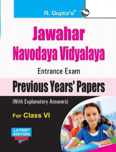 Jawahar Navodaya Vidyalaya (JNV) Entrance Exam (Class VI): Previous Years Papers (Solved)