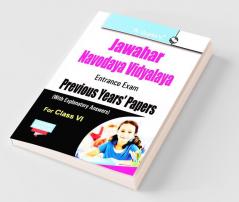 Jawahar Navodaya Vidyalaya (JNV) Entrance Exam (Class VI): Previous Years Papers (Solved)