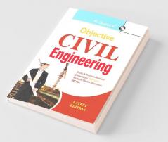 Objective Civil Engineering (with Study Material)