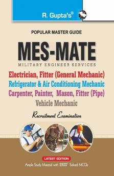 Military Engineering Services (MES): MATE (Electrician Fitter Carpenter Painter Mason Vehicle Mechanic etc.) Exam Guide