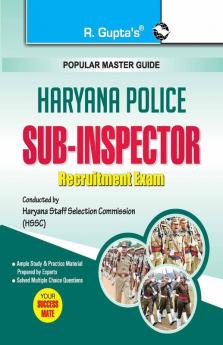 HSSC: Haryana Police Sub-Inspector Recruitment Exam Guide