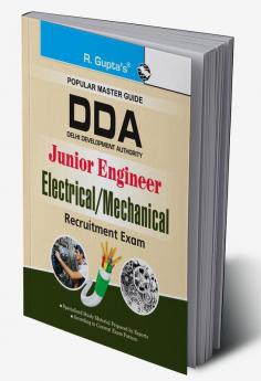 DDA: Junior Engineer (Electrical/Mechanical) Recruitment Exam Guide