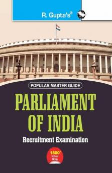 Parliament of India : Various Posts (Preliminary & Main) Recruitment Exam Guide