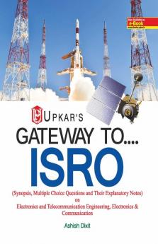 Gateway to……..ISRO (For Electronics & Telecommunication Electronics & Communication Electronics & Instrumentation Engg.)