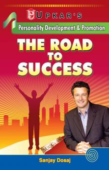 Personality Development & Promotion The Road to Success