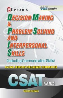 Decision Making & Problem Solving and Interpersonal Skills (For CSAT Paper-II)