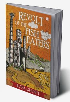 THE REVOLT OF THE FISH EATERS