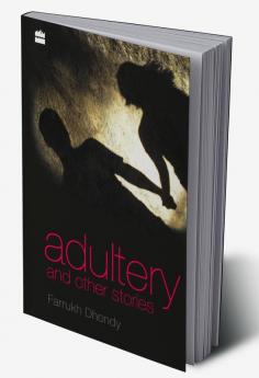 ADULTERY AND OTHER STORIES