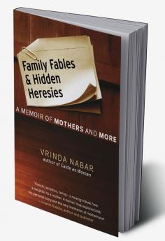 FAMILY FABLES AND HIDDEN HERESIES