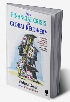 FROM FINANCIAL CRISIS TO GLOBAL RECOVERY