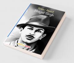 Know About Bhagat Singh