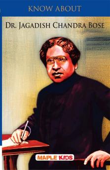 Know About Dr. Jagdish Chandra Bose