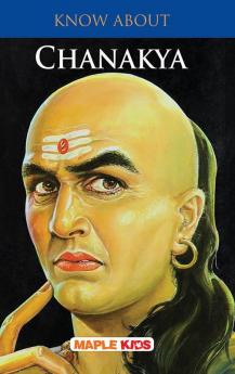 Know About Chanakya