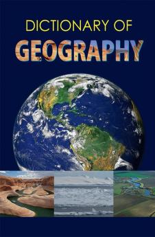 DICTIONARY OF GEOGRAPHY