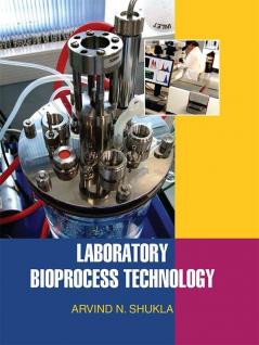 Laboratory Bioprocess Technology