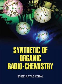 Synthetic of Organic Radio-Chemistry