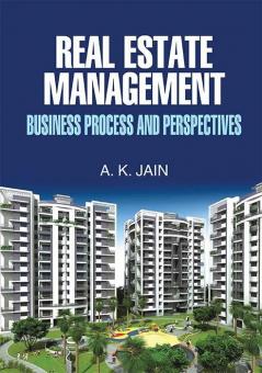 Real Estate Management (Business Process and Perspectives)