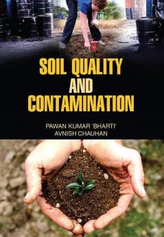 Soil Quality and Contamination