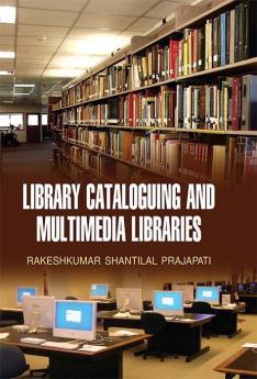 Library Cataloguing and Multimedia Libraries