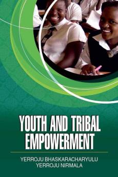 YOUTH AND TRIBAL EMPOWERMENT