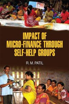 IMPACT OF MICRO-FINANCE THROUGH SELF-HELP GROUPS