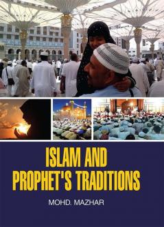 ISLAM AND PROPHET'S TRADITIONS