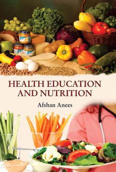 HEALTH EDUCATION AND NUTRITION