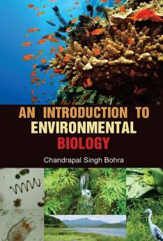 AN INTRODUCTION TO ENVIRONMENTAL BIOLOGY