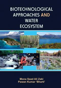 BIOTECHNOLOGICAL APPROACHES & WATER ECOSYSTEM