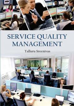 SERVICE QUALITY MANAGEMENT