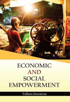 ECONOMIC AND SOCIAL EMPOWERMENT