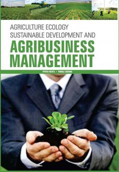 AGRICULTURE ECOLOGY SUSTAINABLE DEVELOPMENT AND AGRIBUSINESS MANAGEMENT