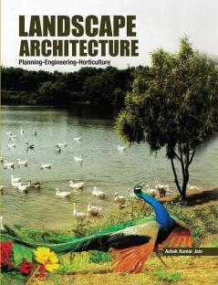 LANDSCAPE ARCHITECTURE: PLANNING-ENGINEERING-HORTICULTURE