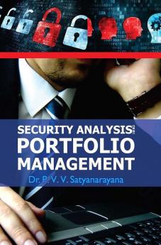 SECURITY ANALYSIS AND PORTFOLIO MANAGEMENT