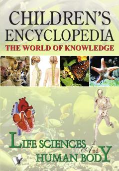 Children's Encyclopedia - Life Science And Human Body