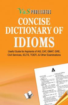 Concise Dictionary Of Idioms