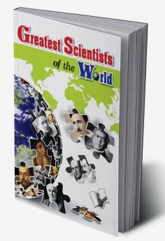 Greatest Scienctists of the World